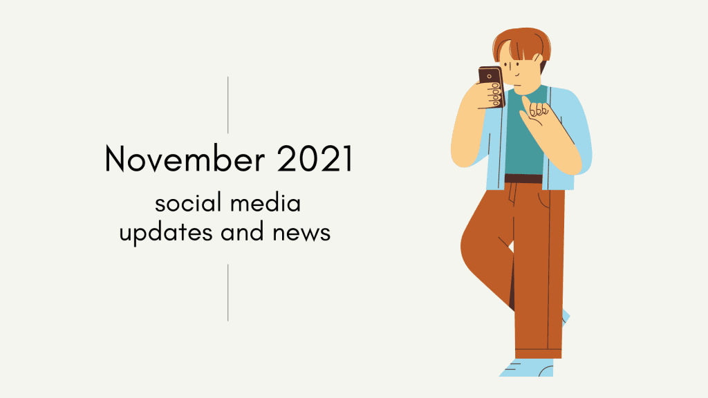 November 2021 social media updates and news